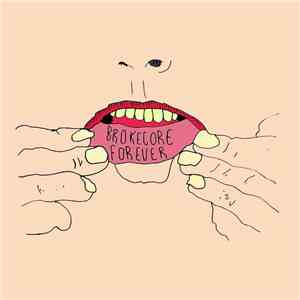 Various - Brokecore Forever