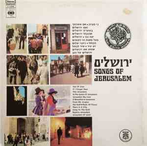 Various - Songs Of Jerusalem = ירושלים