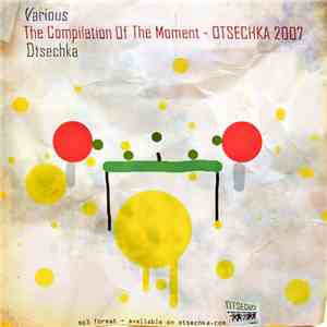 Various - The Compilation Of The Moment - OTSECHKA 2007