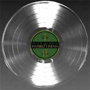 Victor Villarreal - Invisible Cinema