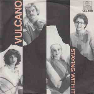 Vulcano  - Staying With It