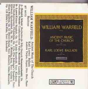 William Warfield - Ancient Music of the Church / Lowe: Ballads
