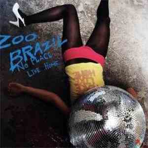 Zoo Brazil - No Place Like Home