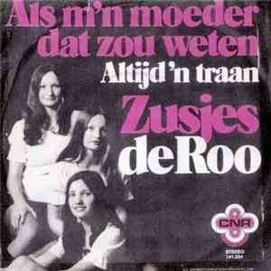 Zusjes De Roo - Als M'n Moeder Dat Zou Weten