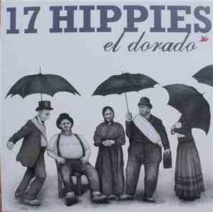 17 Hippies - El Dorado
