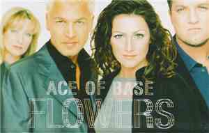 Ace Of Base - Flowers