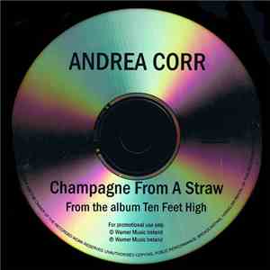 Andrea Corr - Champagne From A Straw