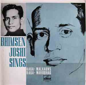 Bhimsen Joshi - Bhimsen Joshi Sings Raga Malkauns / Marubihag