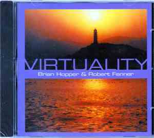 Brian Hopper & Robert Fenner - Virtuality