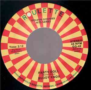 Buddy Knox - Party Doll / Rock Your Little Baby To Sleep