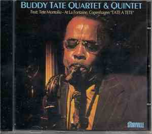 Buddy Tate Quartet & Quintet Featuring Tete Montoliu - Tate A Tete At La Fontaine