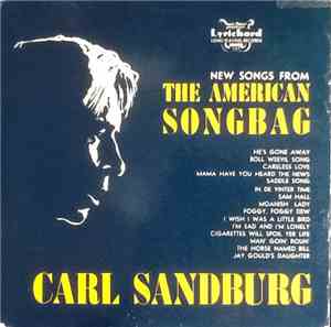 Carl Sandburg - New Songs From The American Songbag
