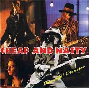 Cheap And Nasty - Beautiful Disaster