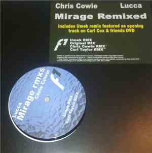 Chris Cowie, Lucca - Mirage Remixed