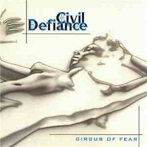 Civil Defiance - Circus Of Fear