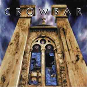 Crowbar  - Broken Glass