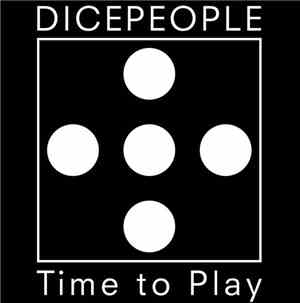 Dicepeople - Time To Play