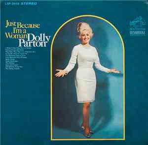 Dolly Parton - Just Because I'm A Woman