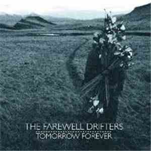 Farewell Drifters - Tomorrow Forever