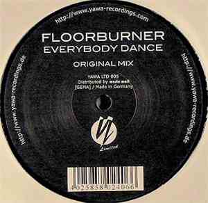 Floorburner - Everybody Dance / Heaven