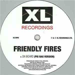 Friendly Fires - On Board