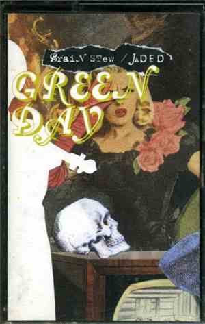Green Day - Brain Stew / Jaded