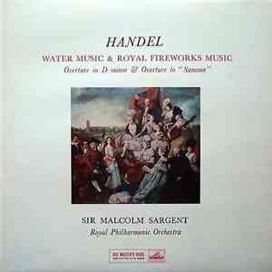 Handel, Royal Philharmonic Orchestra, Malcolm Sargent - Water Music & Royal ...