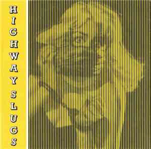 Highway Slugs - Hit The Ground EP