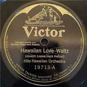 Hilo Hawaiian Orchestra - Hawaiian Love / Beautiful Gown