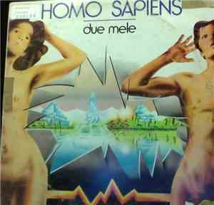 Homo Sapiens  - Due Mele