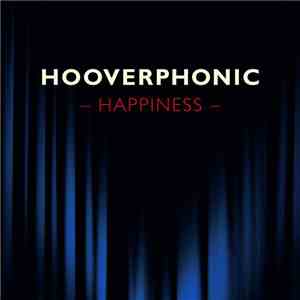 Hooverphonic - Happiness