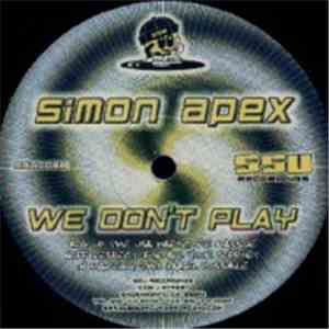 Hopscotch / Simon Apex - Steamtrain (Remix) / We Don't Play