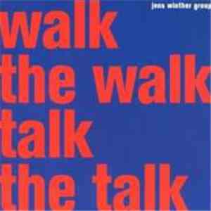 Jens Winther Group - Walk The Walk Talk The Talk