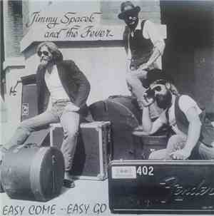 Jimmy Spacek & The Fever  - Easy Come - Easy Go