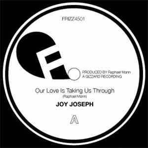 Joy Joseph - Our Love Is Taking Us Through