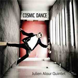 Julien Alour - Cosmic Dance