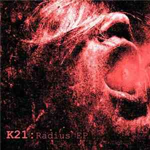 K21 - Radius EP