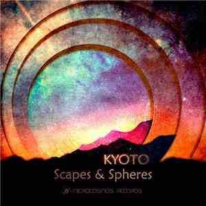 Kyoto  - Scapes & Spheres