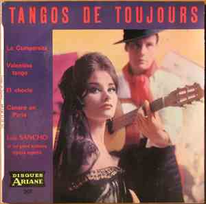 Luis Sancho Et Son Grand Orchestre Typique Argentin - Tangos De Toujours