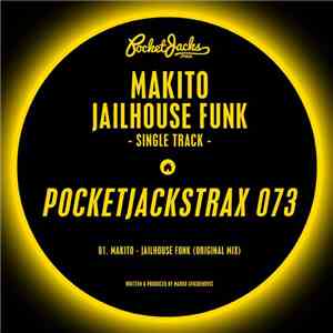 Makito  - Jailhouse Funk