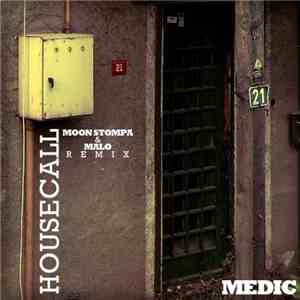 Medic  - Housecall