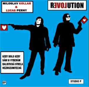 Miloslav Kollar, Lucas Perny - Love Revolution