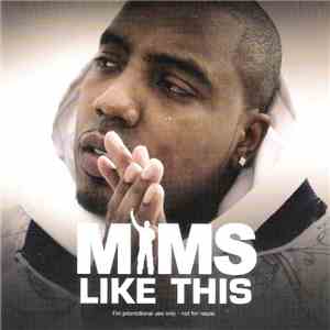Mims - Like This