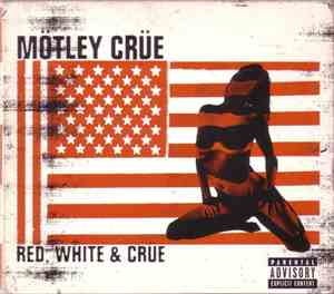 Mötley Crüe - Red, White & Crüe