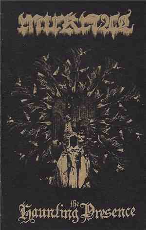 Muknal / The Haunting Presence - Muknal / The Haunting Presence