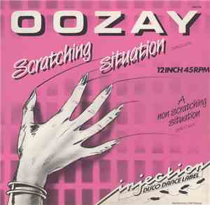 Oozay - Scratching Situation