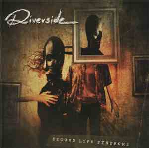 Riverside - Second Life Syndrome