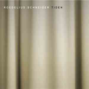 Roedelius, Schneider - Tiden