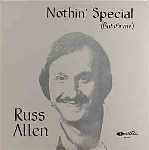 Russ Allen  - Nothin' Special (But It's Me)
