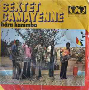 Sextet Camayenne - Barat / Kanimba